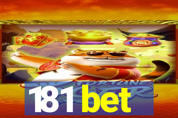 181 bet